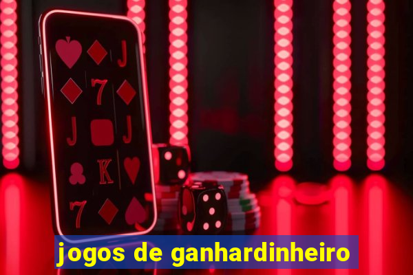 jogos de ganhardinheiro